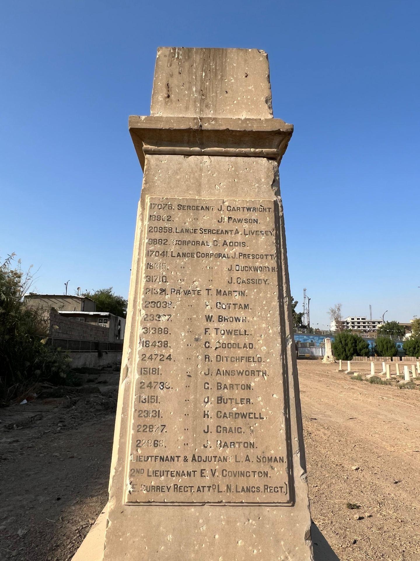 Inscribed panel listing the names of the men of the 6th Battalion Loyal North Lancashire Regiment (E. Surrey Regt. attd. L.N. Lancs. Regt.) who fell attacking Ottoman forces on the Diyala River, 8-12 March 1917, including Sergeants Cartwright and Pawson, Lance Sergeant Livesey, Corporal Addis, Lance Corporals Prescott, Duckworth and Cassidy, numerous privates, and officers Lieutenant & Adjutant L. A. Soman and 2nd Lieutenant E. V. Covington.